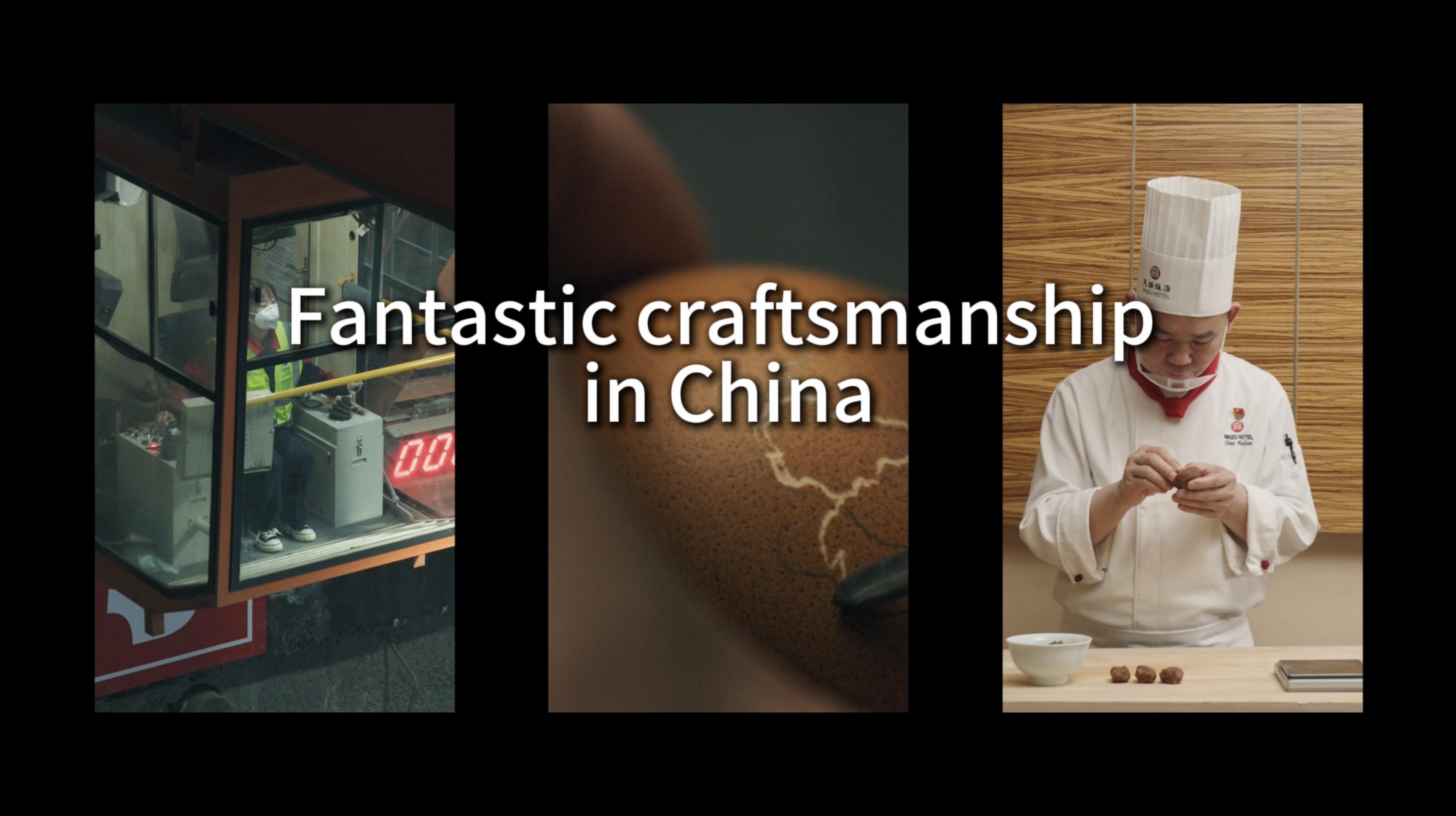 Fantastic craftsmanship in China